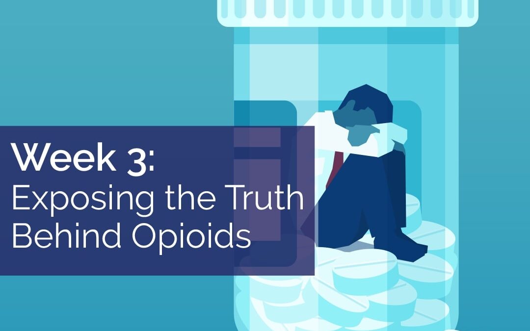 Exposing The Truth Behind Opioids