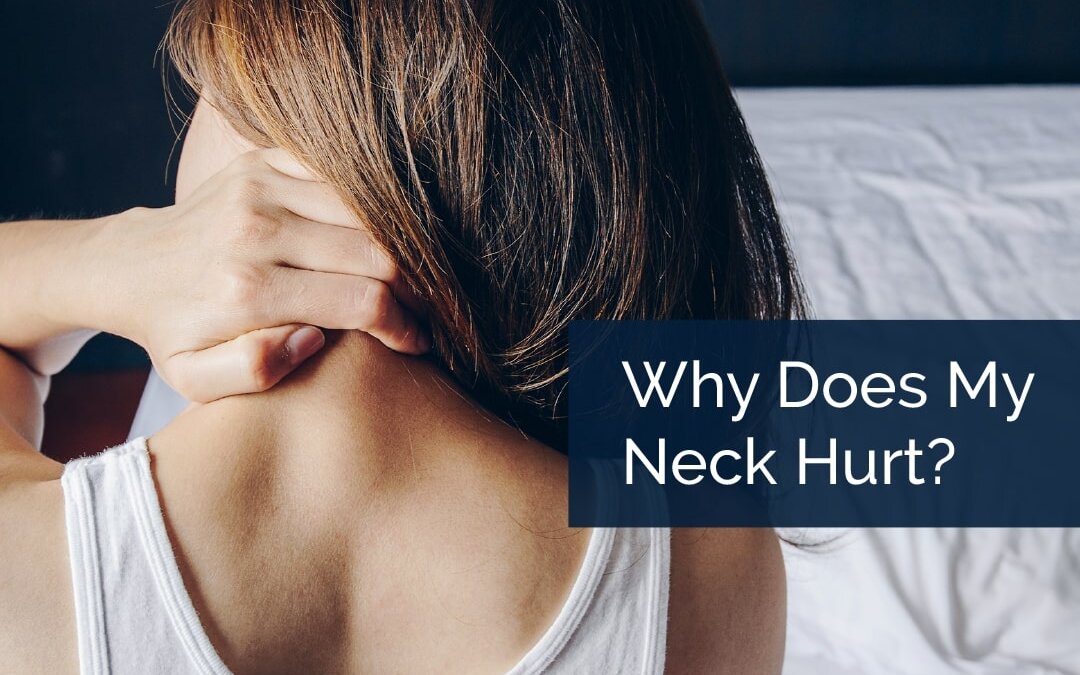 Why Does My Neck Hurt?